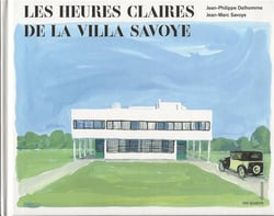 Les heures claires de la villa Savoye