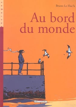 Au bord du monde t.1