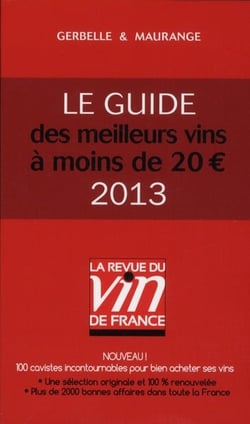 Le guide des meilleurs vins a moins de 20 euros 2013