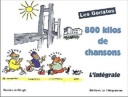 800 kilos de chansons - carnets de chants des goristes