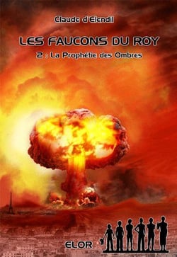 Les faucons du roy t.2 - la prophétie des ombres