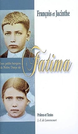 François et Jacinthe : Les petits bergers de Notre Dame de Fatima