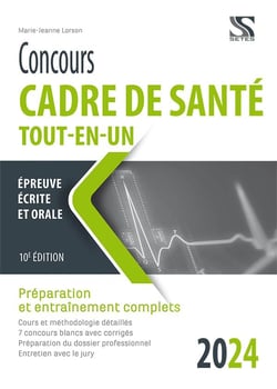 Concours cadre de santé 2024 tout-en-un (10e édition)