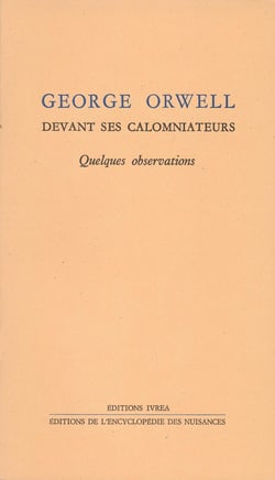 Orwell devant ses calomniateurs