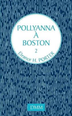Pollyanna à Boston