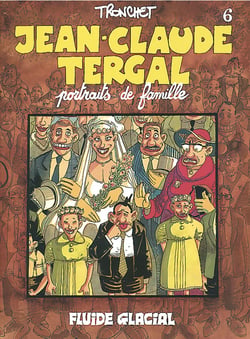 Jean-Claude Tergal Tome 6 : portraits de famille