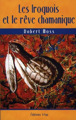 Les iroquois et le rêve chamanique