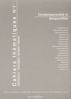Cahiers thématiques Tome 7 - contemporanéité et temporalités