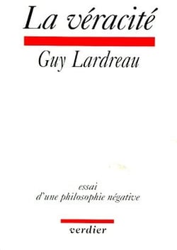 La véracité - essai d'une philosophie négative