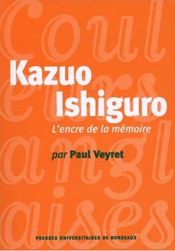 Kazuo Ishiguro - l'encre de la mémoire