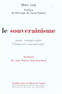 Le souverainisme - pour comprendre l'impasse europeenne