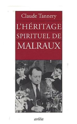 L'Héritage spirituel de Malraux