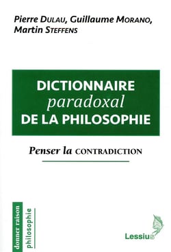 DICTIONNAIRE PARADOXAL DE LA PHILOSOPHIE