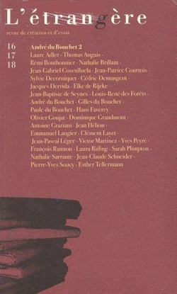 L'Étrangère n° 16/17/18 : André du Bouchet 2