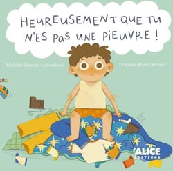 Heureusement que tu n'es pas une pieuvre