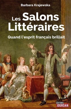 Les salons litteraires : de l'hotel de rambouillet... sans precaution