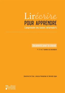 Lirécrire pour apprendre - comprendre les textes informatifs - documents pour la classe 1re, 2e et 3e