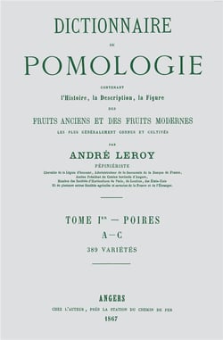 Dictionnaire de pomologie Tome 1 - poires, A-C