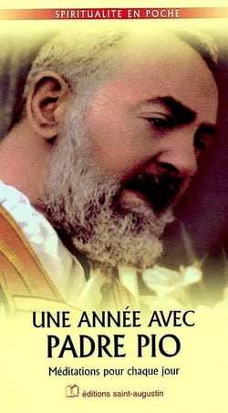 Une année avec padre pio - méditations pour chaque jour