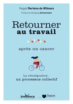 Retourner au travail après un cancer - réintégrer la vie active