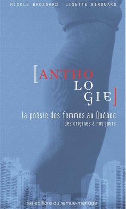 Anthologie poésie des femmes au Québec : Des origines à nos jours