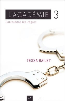 L'Académie Tome 3 - enfreindre les règles