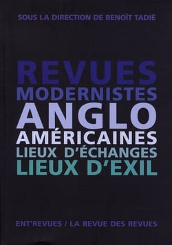 Revues modernistes anglo-américaines - lieux d'échanges lieux d'exil