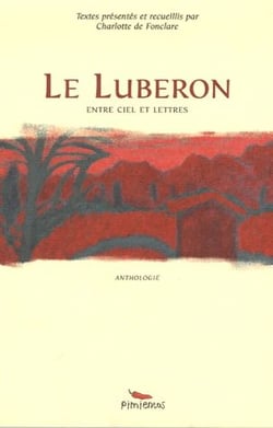 Le Luberon entre ciel et lettres - anthologie