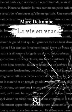 La vie en vrac