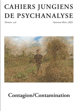 Cahiers jungiens de psychanalyse Tome 156 : contagion / contamination