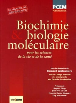 Biochimie et biologie moléculaire : Pour les sciences de la vie et de la santé. PCEP/Licence. Le manuel de référence
