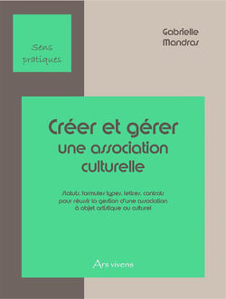 Créer et gérer une association culturelle