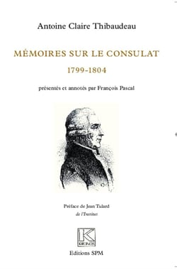 Mémoires sur le consulat 1799-1804