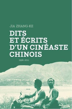 Dits et écrits d'un cinéaste chinois