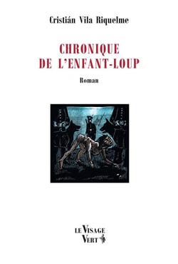 Chronique de l'enfant-loup : roman