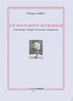 Un sentiment d'urgence - contrechamps, archipel et la musique contemporaine