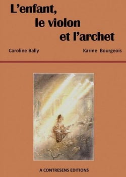 L'enfant, le violon et l'archet