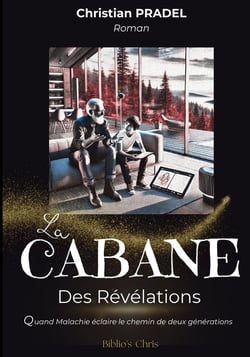 La Cabane des Révélations : Quand Malachie éclaire le chemin de deux générations