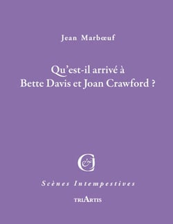 Qu?est-il arrivé à Bette Davis et Joan Crawford ?