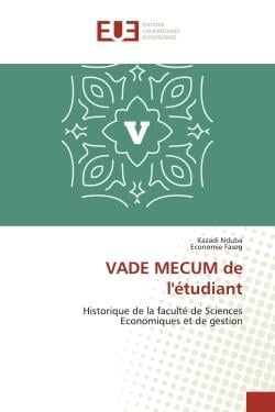 VADE MECUM de l'étudiant : Historique de la faculté de Sciences Economiques et de gestion