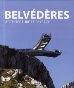 Belvederes - architecture et paysage