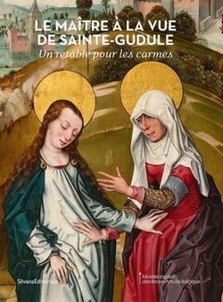 Le maître à la vue de Sainte-Gudule : Un retable pour les carmes