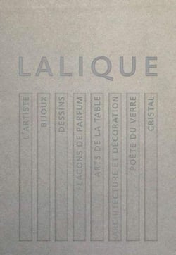 Lalique, le génie du verre, la magie du cristal