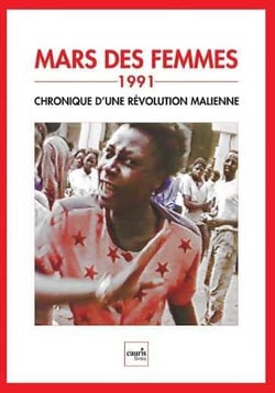 Mars des femmes - 1991 : chronique d'une révolution malienne