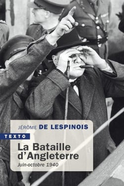 La bataille d'Angleterre : Juin-octobre 1940