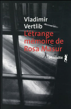 L'étrange mémoire de Rosa Masur