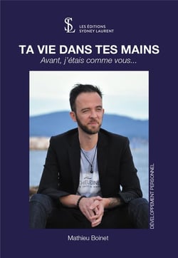 Ta vie dans tes mains - avant, j'etais comme vous...