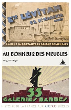 Au bonheur des meubles : Galeries Barbès, Bleustein et Lévitan (1880-1980)