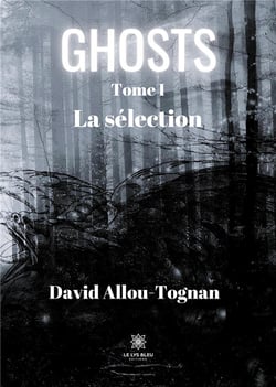 Ghosts Tome 1 : la sélection