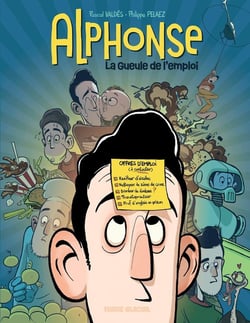 Alphonse Tome 1 : La Gueule de l'emploi